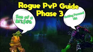 Phase 3 Rogue PvP Guide