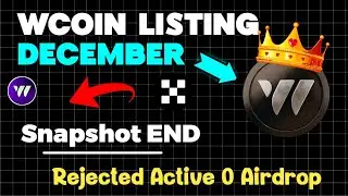 WCOIN AIRDROP NEW UPDATE SNAPSHOT ?HOW TO LAST Update WCOIN AIRDROP ❌