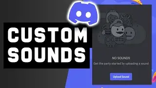 How to Add Custom Sounds to Soundboard in Discord