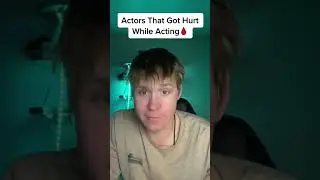 Actors That Got Hurt While Filming🩸