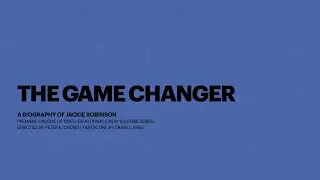 The Game Changer - a biography of Jackie Robinson