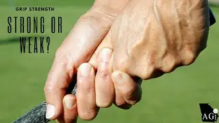Strong or Weak Grip?