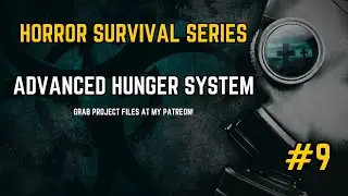 Horror Survival Series - Advanced Hunger System #9 - Unreal Engine 5 Tutorial