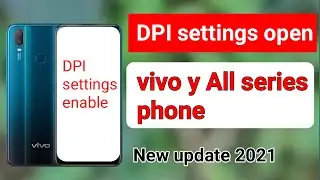 How to enable dpi settings on vivo y All series mobile.dpi setting on vivo dpi settings on vivo y11