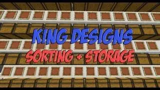 King Designs: Automatic Minecraft Sorting and Storage System