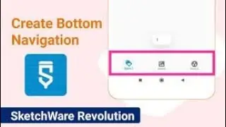 BOTTOM NAVIGATION IN SKETCHWARE || MOBILE DEVELOPING || ALPHA COURSE