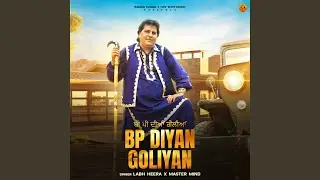 BP diyan goliyan