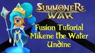 Summoners War - Fusion Tips: Mikene the Water Undine - Carbon Knights