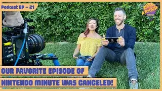 EP21 - Our Favorite Episode of Nintendo Minute was CANCELED - Kit & Krysta Podcast