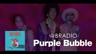 BRADIO - Purple Bubble（OFFICIAL AUDIO）