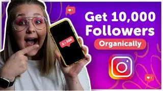 How To Get 10,000 Followers On Instagram Organically | UX/UI Designer