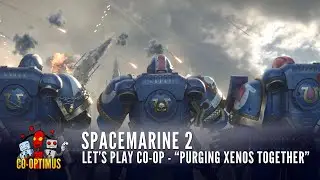 Space Marine 2 - The Space Marine Returns