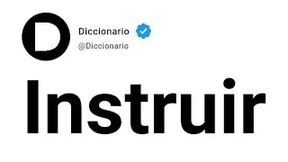 Instruct Meaning In Spanish
