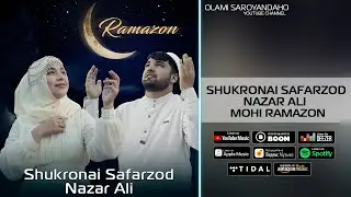 Шукронаи Сафарзод ва Назар Али - Рамазон | Shukronai Safarzod & Nazar Ali - Ramazon