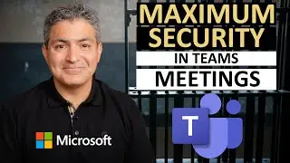 Meet Online With Confidence (NO Snooping) | Microsoft Teams Premium Meeting Security Features