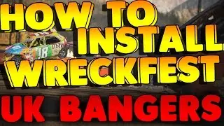 |Wreckfest| How to install Wreckfest mods and UK BANGER MOD