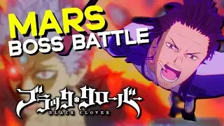 Black Clover M | MARS REBORN BOSS BATTLE Part 1 FULL CUTSCENE #blackclover #gacha
