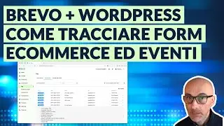 Collegare Brevo a WordPress e tracciare form, ecommerce ed eventi