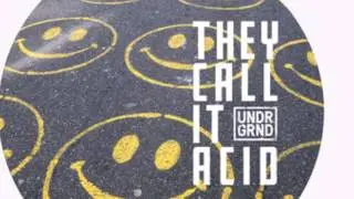 They Call It Acid