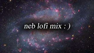 Neb - Lofi Rap Mix