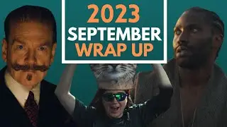 Everything I Watched In September...