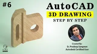 AutoCAD 3D Drawing 6 | Autocad 3D Practice Exercise Series | 