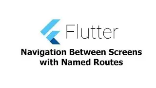 How to Navigate to Other Screen in Flutter using Named Routes | Flutter | E12 | @flutterstudio