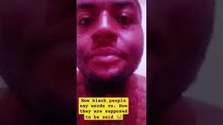 How Black People say words VS How you actually say them 😂 #viral