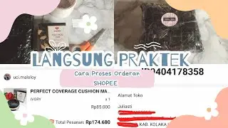 Cara Memproses Orderan di SHOPEE tanpa Print Resi || Langsung Praktek, Cocok Untuk Pemula