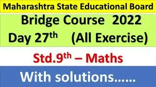 9th Maths bridge course day 27 all exercise answers #setuAbhyaskram day 1 #bridgecoursemaths
