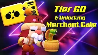 Finishing The Whole Brawl Pass (Tier 60) & Unlocking MERCHANT GALE!!!