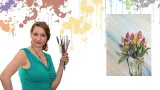 Как нарисовать тюльпаны в вазе акрилом или гуашью