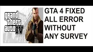 GTA 4 Error fix | GTA 4 Fix All Error | Grand Theft Auto Error | Fatal Error | not starting 2020