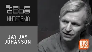 Jay Jay Johanson - teleclub интервью