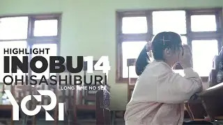 [HIGHLIGHT] YoRI at INOBU-14 OHISASHIBURI