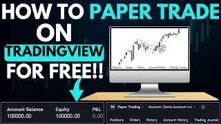 What Is Paper Trading | How To Paper Trade For FREE | Paper Trading Using Trading View | Live Guide