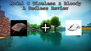 Model O Wireless and Bloody A Bedless Review! (Good or Bad?)