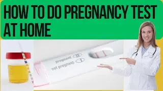 How to do Pregnancy Test at Home