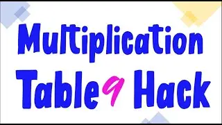 Multiplication Table 9 Hack | MATH VIDEOS