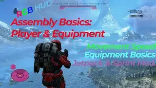 Halo Reach PC | Assembly Tutorial #3- Player & Equipment Modifications