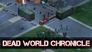 НАЧАЛО КОНЦА СВЕТА - Dead World Chronicles - СТРИМ 1