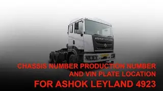 ASHOK LEYLAND 4923 CHASSIS NUMBER PRODUCTION NUMBER AND VIN PLATE LOCATION
