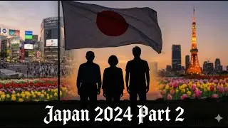 Japan Trip 4K 2024