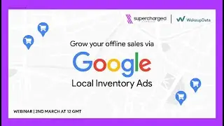 LOCAL INVENTORY ADS WITH GOOGLE 🛍