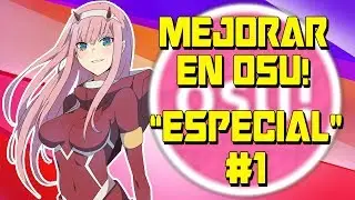 CÓMO MEJORAR EN OSU! 2019 