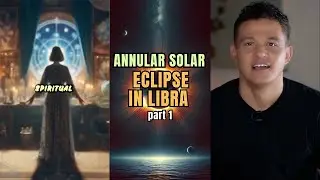Change What The Rest Of 2024 Means For You!! The Annular Solar Eclipse in Libra Oct 2nd