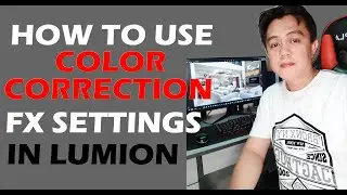 TUTORIAL 104: HOW TO USE COLOR CORRECTION (FX) SETTINGS IN LUMION