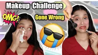 Makeup challenge gone wrong without mirror / Style with sahiba