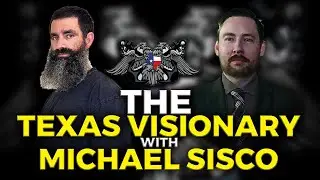 The Texas Visionary with Michael Sisco