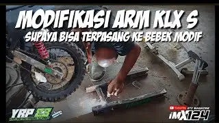TUTORIAL MODIFIKASI ARM KAWASAKI KLX S SUPAYA BISA TERPASANG UNTUK MOTOR BEBEK MODIF GRASSTRACK